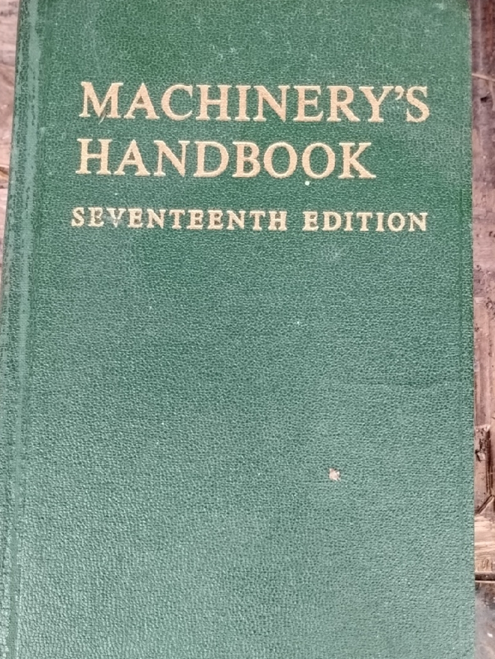 Machinery's Handbook Seventeenth Edition - Green HardCover(2104 pages)